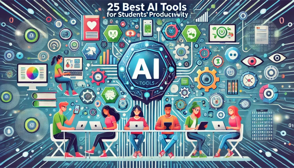 25 Best AI Tools for Students' Productivity